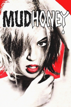 Watch free Mudhoney movies Hd online Gomovies