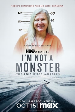 Watch free I'm Not a Monster: The Lois Riess Murders movies Hd online Gomovies