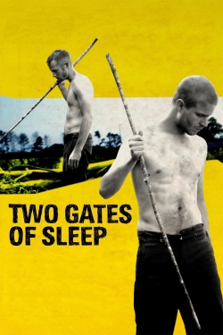 Watch free Two Gates of Sleep movies Hd online Gomovies