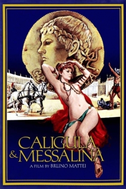 Watch free Caligula and Messalina movies Hd online Gomovies