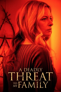 Watch free A Deadly Threat to My Family movies Hd online Gomovies