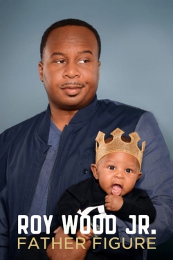 Watch free Roy Wood Jr.: Father Figure movies Hd online Gomovies