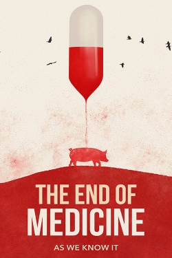 Watch free The End of Medicine movies Hd online Gomovies