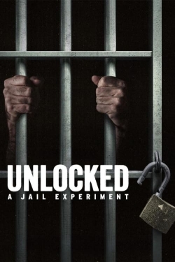 Watch free Unlocked: A Jail Experiment movies Hd online Gomovies