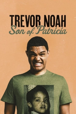 Watch free Trevor Noah: Son of Patricia movies Hd online Gomovies