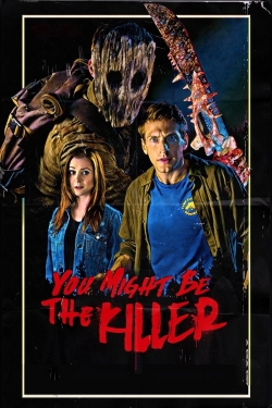 Watch free You Might Be the Killer movies Hd online Gomovies