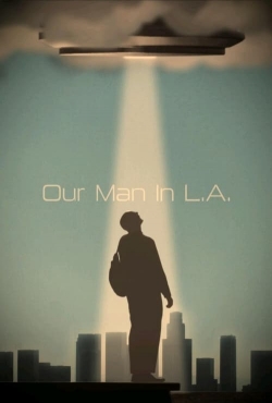 Watch free Our Man In L.A. movies Hd online Gomovies