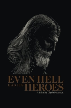 Watch free Even Hell Has Its Heroes movies Hd online Gomovies