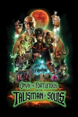 Watch free Onyx the Fortuitous and the Talisman of Souls movies Hd online Gomovies