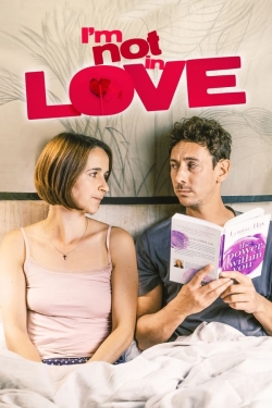 Watch free I'm Not in Love movies Hd online Gomovies