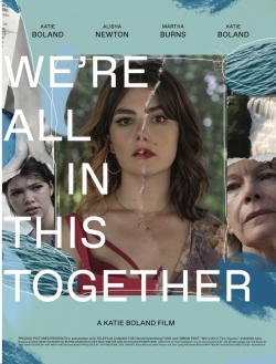 Watch free We're All in This Together movies Hd online Gomovies