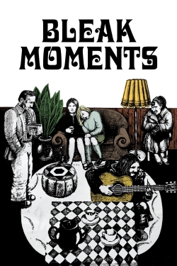 Watch free Bleak Moments movies Hd online Gomovies