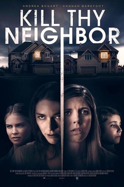 Watch free Kill Thy Neighbor movies Hd online Gomovies