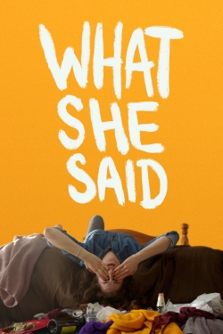 Watch free What She Said movies Hd online Gomovies