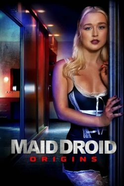 Watch free Maid Droid Origins movies Hd online Gomovies