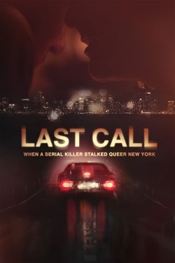 Watch free Last Call: When a Serial Killer Stalked Queer New York movies Hd online Gomovies