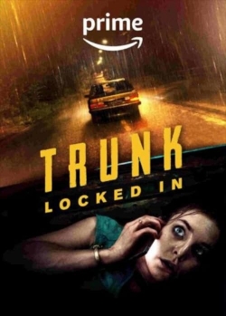 Watch free Trunk: Locked In movies Hd online Gomovies