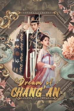 Watch free Dream of Chang'an movies Hd online Gomovies