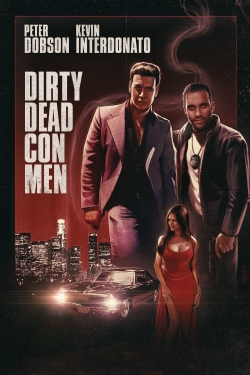 Watch free Dirty Dead Con Men movies Hd online Gomovies