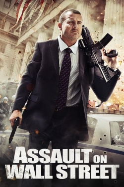 Watch free Assault on Wall Street movies Hd online Gomovies