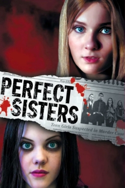 Watch free Perfect Sisters movies Hd online Gomovies