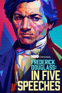 Watch free Frederick Douglass: In Five Speeches movies Hd online Gomovies