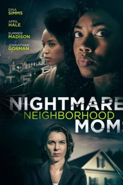 Watch free Nightmare Neighborhood Moms movies Hd online Gomovies