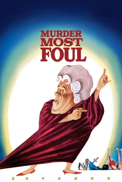 Watch free Murder Most Foul movies Hd online Gomovies