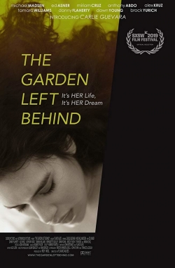 Watch free The Garden Left Behind movies Hd online Gomovies