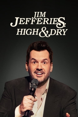 Watch free Jim Jefferies: High n' Dry movies Hd online Gomovies