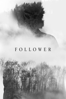 Watch free Follower movies Hd online Gomovies