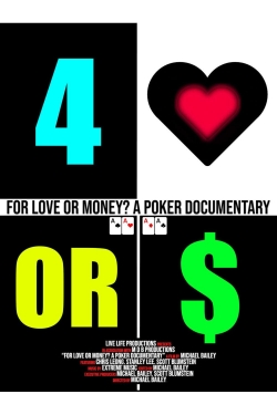 Watch free For Love or Money? A Poker Documentary movies Hd online Gomovies