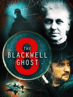 Watch free The Blackwell Ghost 8 movies Hd online Gomovies