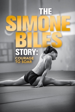 Watch free The Simone Biles Story: Courage to Soar movies Hd online Gomovies