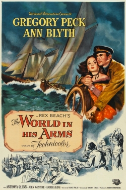 Watch free The World in His Arms movies Hd online Gomovies