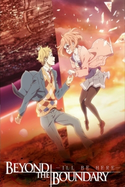 Watch free Beyond the Boundary: I'll Be Here - Past movies Hd online Gomovies