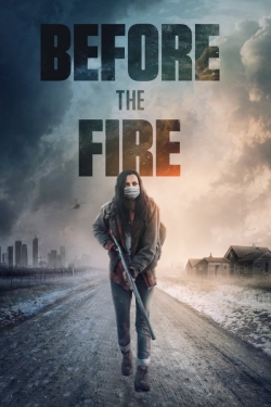 Watch free Before the Fire movies Hd online Gomovies