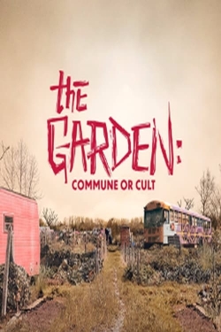 Watch free The Garden: Commune or Cult movies Hd online Gomovies