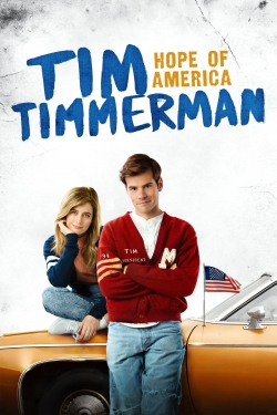 Watch free Tim Timmerman: Hope of America movies Hd online Gomovies