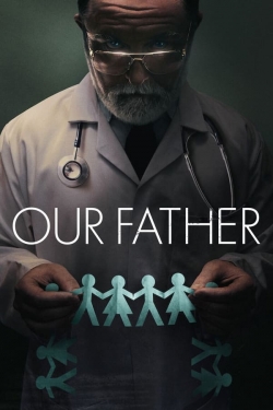 Watch free Our Father movies Hd online Gomovies