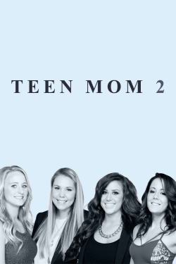 Watch free Teen Mom 2 movies Hd online Gomovies