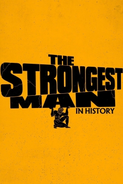 Watch free The Strongest Man in History movies Hd online Gomovies