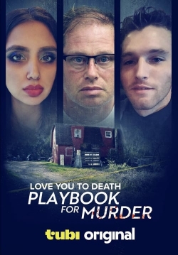 Watch free Love You to Death: Playbook for Murder movies Hd online Gomovies