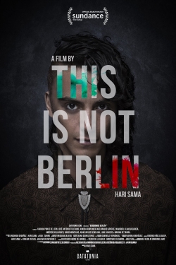 Watch free This Is Not Berlin movies Hd online Gomovies