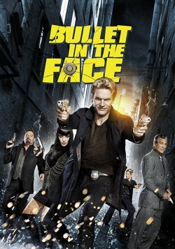 Watch free Bullet in the Face movies Hd online Gomovies